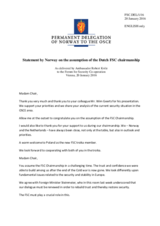 Statement by the Delegation of Norway in response to the opening statement by Mr. Wim Geerts, Director-General for Political Affairs of the Ministry of Foreign Affairs of the Netherlands