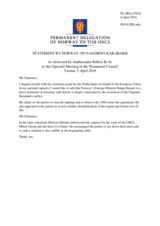 Statement by the Delegation of Norway in response to the update by Ambassador Andrzej Kasprzyk and to the address by the Co-Chairmen of the Minsk by the Co-Chairmen of the Minsk Group