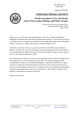 Statement by the Delegation of the United States of America in response to the statement by the Delegation of Norway, also on behalf of Iceland, Liechtenstein, Mongolia, San Marino and Switzerland, on the death penalty in the United States of America