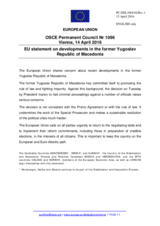 Statement by the Dutch EU Presidency on the developments in the former Yugoslav Republic of Macedonia