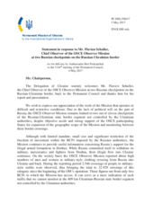 Statement by the Delegation of Ukraine in response to the report by the Chief Observer of the OSCE Observer Mission at two Russian Checkpoints on the Russian-Ukrainian Border, Colonel Flavien Schaller