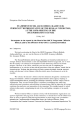 Statement by the Delegation of the Russian Federation in response to the report by the Head of the OSCE Programme Office in Bishkek, Dr. Pierre von Arx, and by the Director of the OSCE Academy in Bishkek, Dr. Alexander Wolters